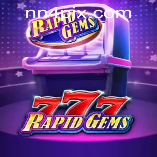 Dive into the Fascinating World of RapidGems777 and Unlock the Secrets of NN4